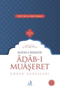 Kuran-ı Kerimde Adab-ı Muaşeret-Görgü Kuralları (Ciltli)