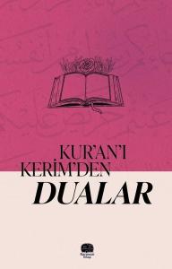 Kur'an-ı Kerim'den Dualar