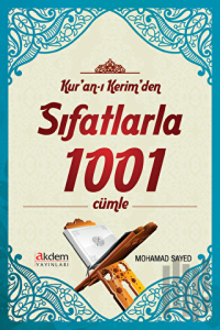 Kur'an-ı Kerim'den Sıfatlarla 1001 Cümle
