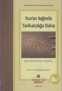 Kur'an Işığında Tarikatçılığa Bakış