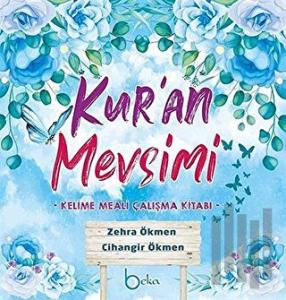 Kur'an Mevsimi (Ciltli)