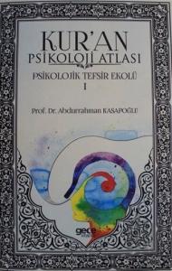 Kur'an Psikoloji Atlası Cilt: 1