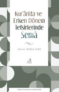 Kur'an'da ve Erken Dönem Tefsirlerinde Sema