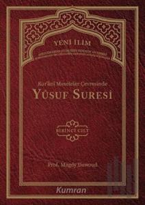 Kur'ani Meseleler Çevresinde Yusuf Suresi 1. Cilt (Ciltli)