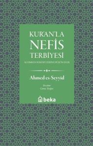 Kur'an'la Nefis Terbiyesi: Al-i İmran Suresi Üzerine Düşünceler