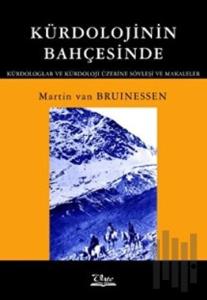 Kürdolojinin Bahçesinde