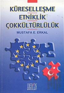 Küreselleşme Etniklik Çokkültürlülük