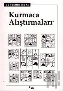 Kurmaca Alıştırmaları
