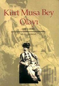 Kürt Musa Bey Olayı