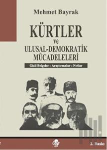Kürtler ve Ulusal - Demokratik Mücadeleleri