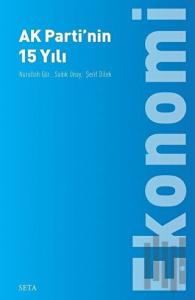 Kuruluşundan Bugüne Ak Parti: Ekonomi