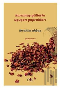 Kurumuş Güllerin Uçuşan Yaprakları