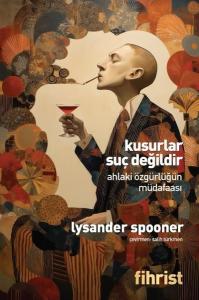 Kusurlar Suç Değildir - Ahlaki Özgürlüğün Müdafaası