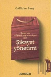 Kusursuz Müşteri Memnuniyeti İçin Şikayet Yönetimi