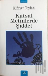 Kutsal Metinlerde Şiddet