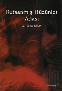 Kutsanmış Hüzünler Atlası