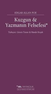 Kuzgun - Yazmanın Felsefesi