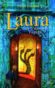 Laura Ateş Yılanı’nın Yüzüğü (Ciltli)