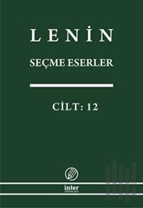 Lenin Seçme Eserler Cilt: 12