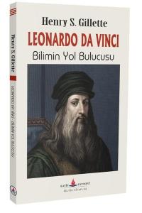 Leonardo Da Vinci Bilimin Yol Bulucusu