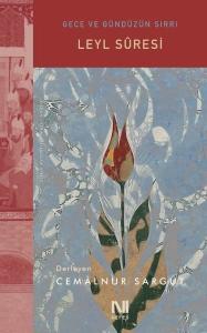 Leyl Suresi - Gece ve Gündüzün Sırrı