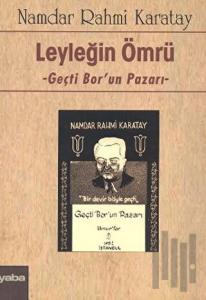 Leyleğin Ömrü