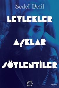 Leylekler Aşklar Söylentiler