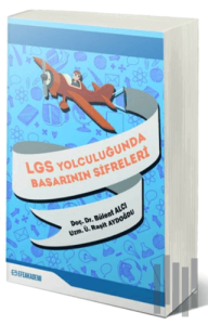LGS Yolculuğunda Başarının Şifreleri