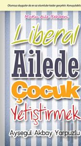 Liberal Ailede Çocuk Yetiştirmek