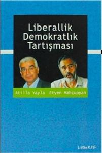 Liberallik Demokratlık Tartışması