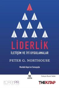 Liderlik: İletişim ve İyi Uygulamalar