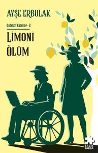 Limoni Ölüm - Dedektif Kadınlar 2