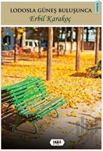 Lodosla Güneş Buluşunca