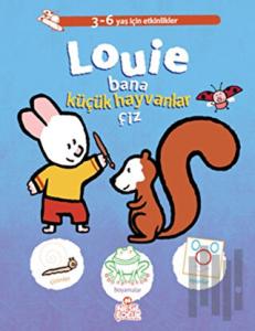Louie Bana Küçük Hayvanlar Çiz