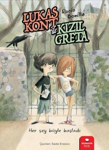Lukas Kont İle Kızıl Greta - Her Şey Böyle Başladı
