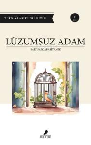 Lüzumsuz Adam - Türk Klasikleri