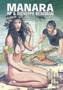 Macondo Yolu: Manara Hp & Guiseppe Bergman 2. Kitap