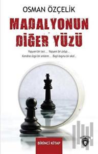 Madalyonun Diğer Yüzü Birinci Kitap