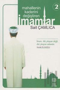 Mahallenin Kaderini Değiştiren İmamlar 2