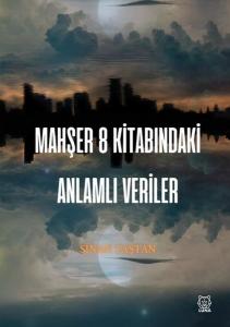 Mahşer 8 Kitabındaki Anlamlı Veriler