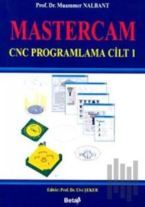Mastercam CNC Programlama Cilt 1
