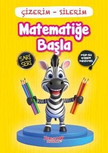 Matematiğe Başla: Çizerim - Silerim - Sarı Seri