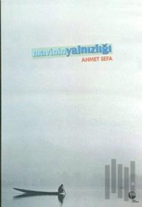 Mavinin Yalnızlığı