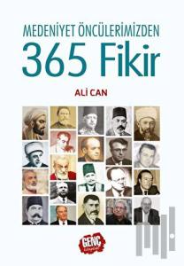 Medeniyet Öncülerimizden 365 Fikir (Ciltli)
