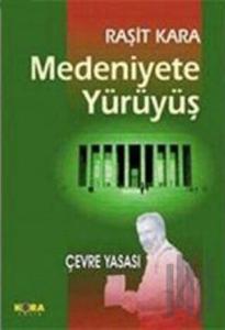 Medeniyete Yürüyüş