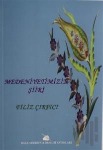 Medeniyetimizin Şiiri