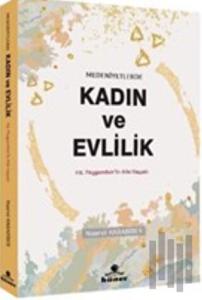 Medeniyetlerde Kadın ve Evlilik