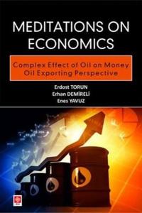 Meditations on Economics Complex Effect of Oil on Money Oil Exporting Perspective