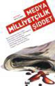 Medya Milliyetçilik Şiddet