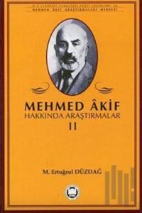Mehmed Akif Hakkında Araştırmalar 2